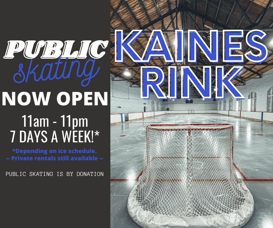 Kaine's Ice Rink is NOW OPEN for PUBLIC SKATING. – EUP News